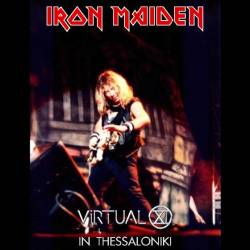 Iron Maiden (UK-1) : Virtual XI in Thessaloniki